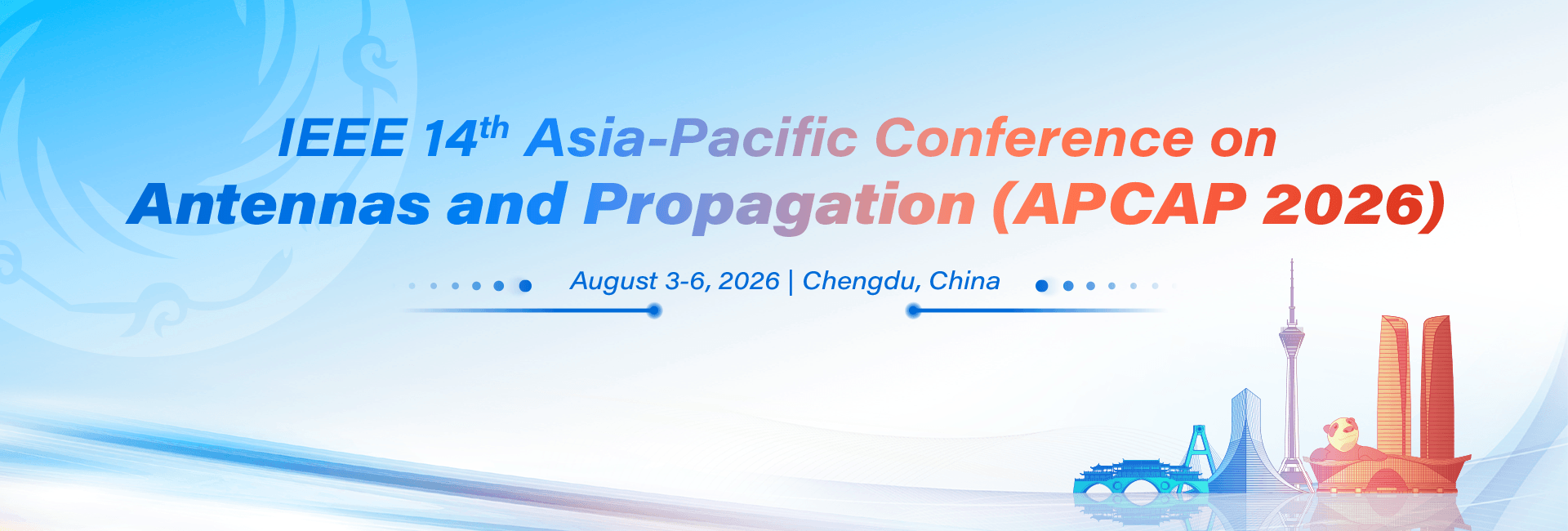 IEEE 14th Asia-Pacific Conference on Antennas and Propagation (APCAP 2026)