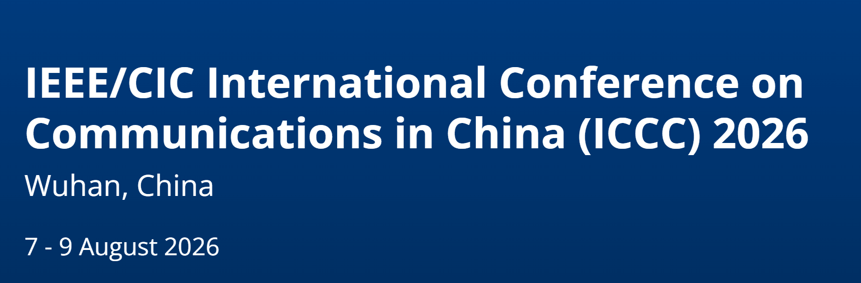 IEEE/CIC International Conference on Communications in China (ICCC) 2026